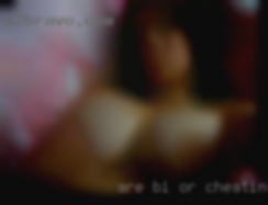 Are bi or cheating have bi wives tendencies in Appleton.