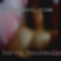 Horny housewives