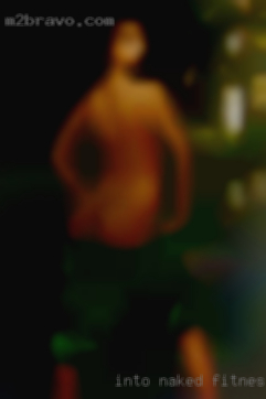 Into naked fitness and naughty habits as well near Osakis MN.