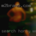 Search horny women